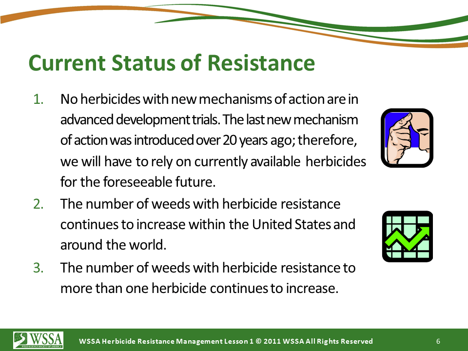 WSSA Lesson1 Slide6 - Current Status of Herbicide Resistance in Weeds