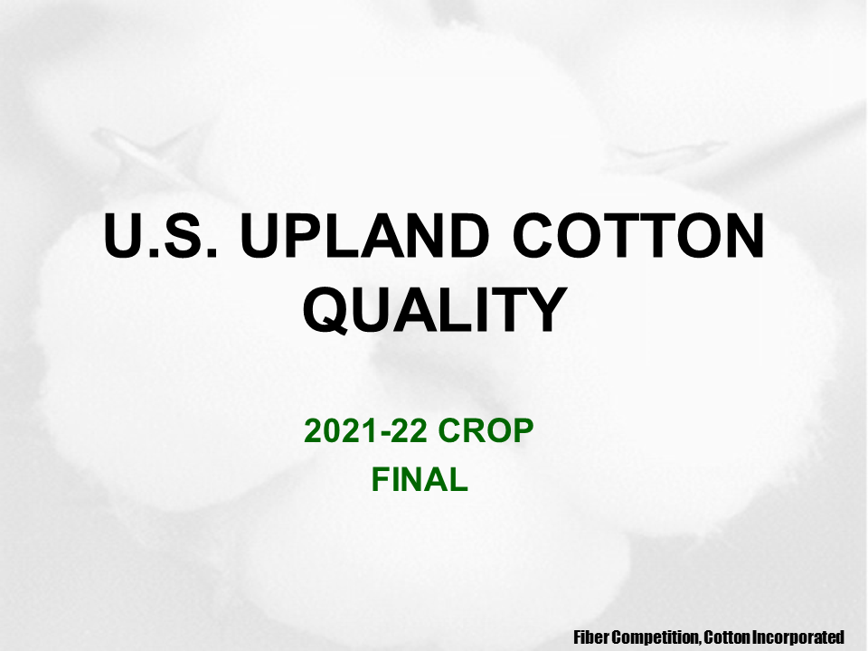 2023 Upland cotton crop quality slide 1 - Cotton Crop Quality Summary 2023 Upland cotton crop quality slide 1 - Cotton Crop Quality Summary