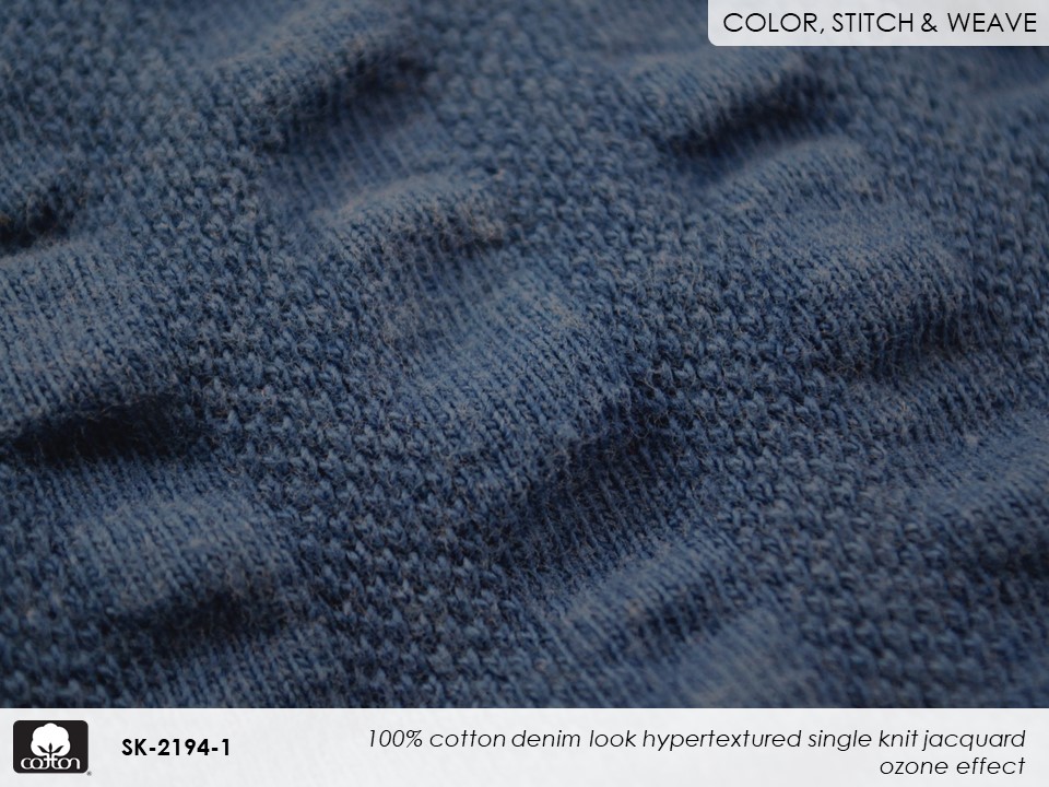 Fabricast-2022-slides-SK-2194-1 100% cotton denim look hypertextured single knit jacquard 
ozone effect
