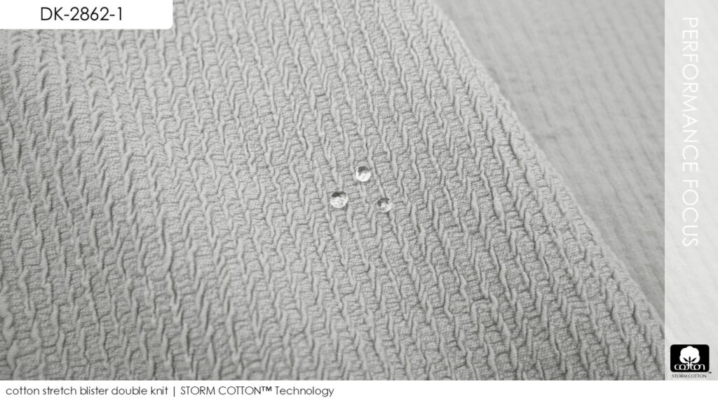 cotton stretch blister double knit | STORM COTTON™ Technology 
